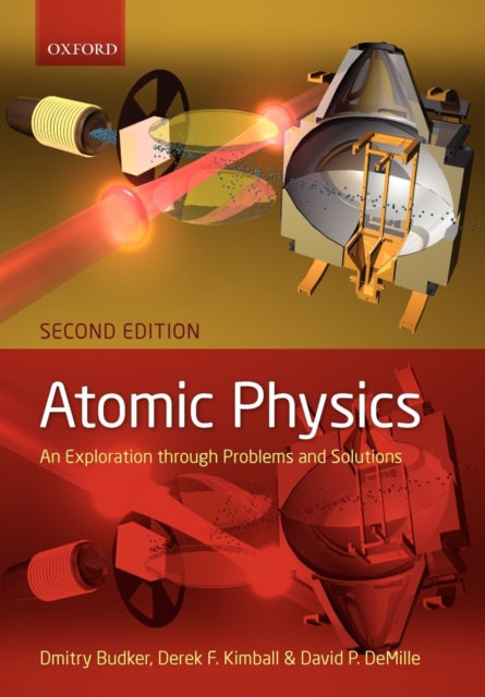 Atomic physics : An exploration through problems and solutions, Paperback / softback Book