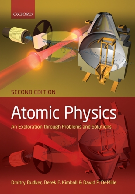 Atomic physics : An exploration through problems and solutions, Hardback Book