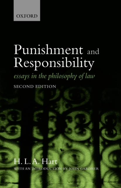 Punishment and Responsibility : Essays in the Philosophy of Law, Paperback / softback Book