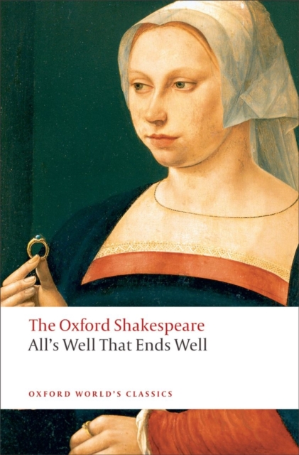 All's Well that Ends Well: The Oxford Shakespeare, Paperback / softback Book