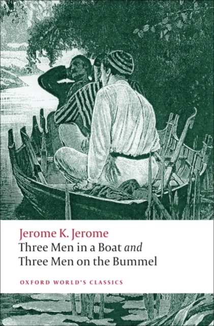 Three Men in a Boat and Three Men on the Bummel, Paperback / softback Book