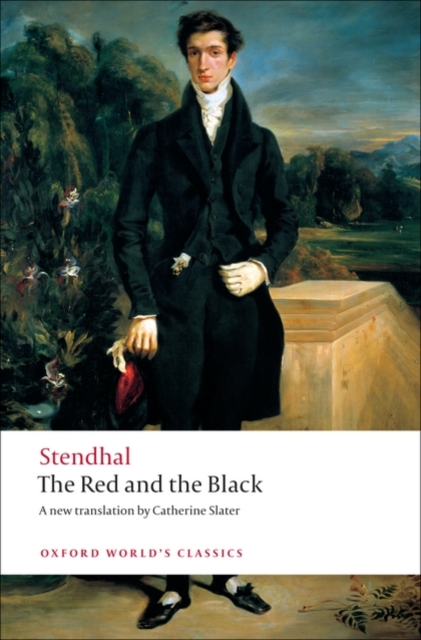 The Red and the Black : A Chronicle of the Nineteenth Century, Paperback / softback Book