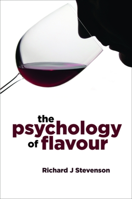 The Psychology of Flavour, Hardback Book