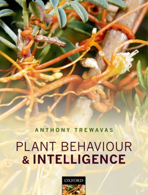 Plant Behaviour and Intelligence, Hardback Book