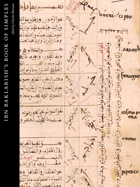 Ibn Baklarish's Book of Simples : Medical Remedies between Three Faiths in 12th-century Spain, Hardback Book