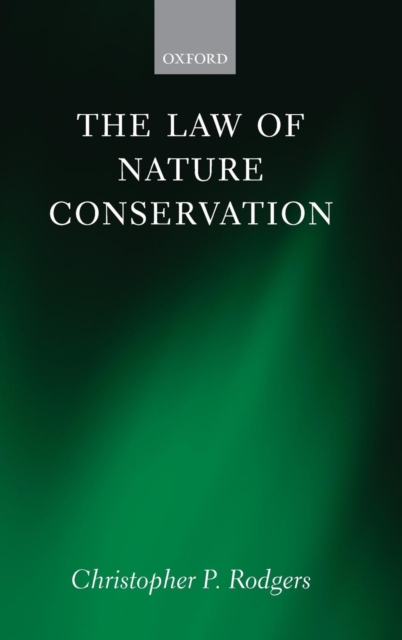 The Law of Nature Conservation, Hardback Book