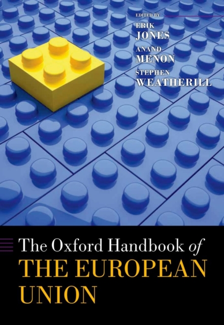 The Oxford Handbook of the European Union, Hardback Book