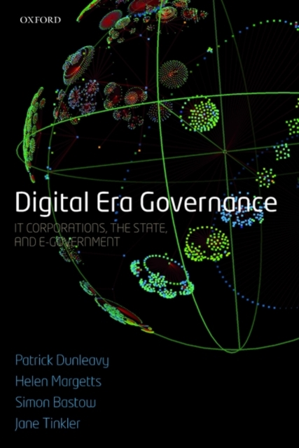 Digital Era Governance : IT Corporations, the State, and e-Government, Paperback / softback Book