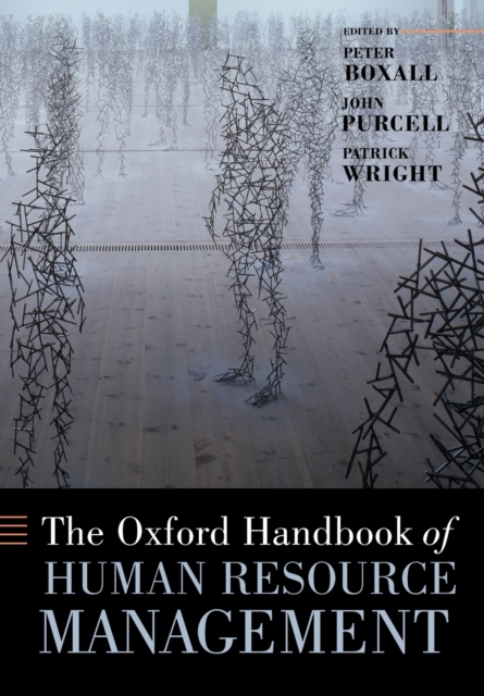 The Oxford Handbook of Human Resource Management, Paperback / softback Book