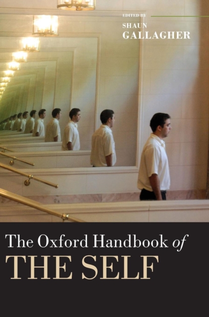 The Oxford Handbook of the Self, Hardback Book