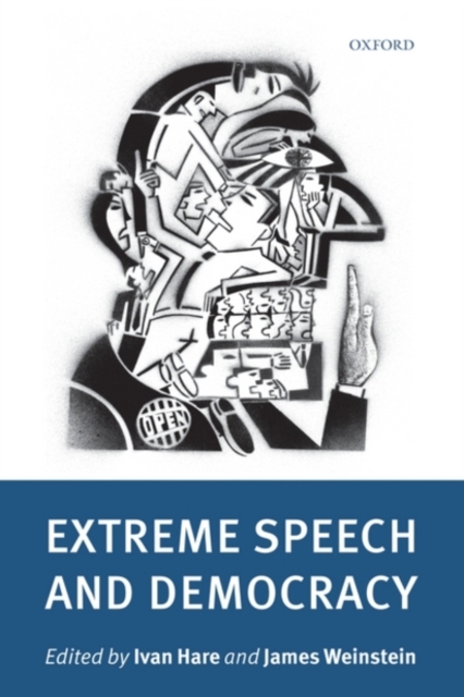 Extreme Speech and Democracy, Hardback Book