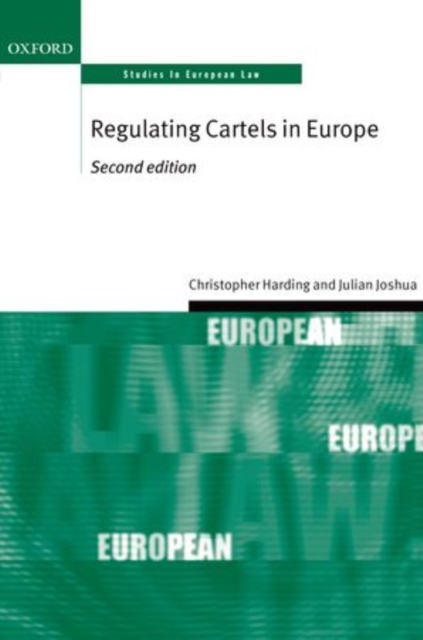Regulating Cartels in Europe, Hardback Book