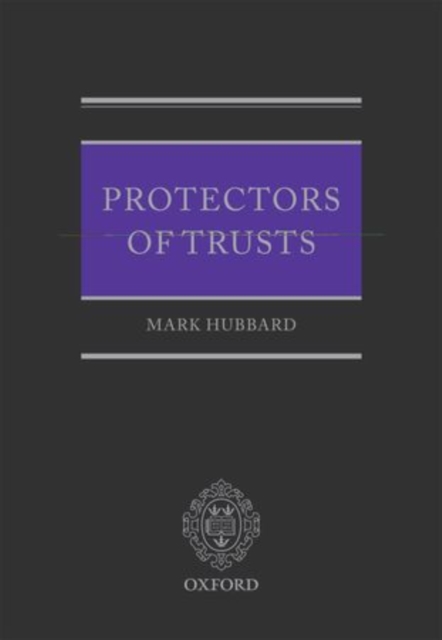 Protectors of Trusts, Hardback Book