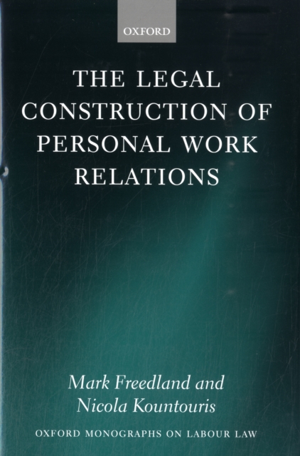 The Legal Construction of Personal Work Relations, Hardback Book