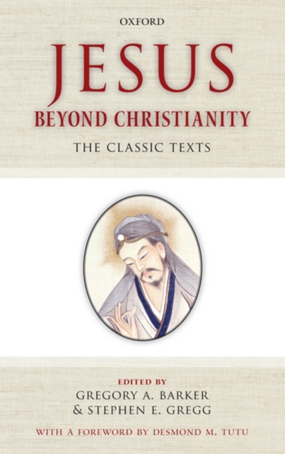 Jesus Beyond Christianity : The Classic Texts, Hardback Book