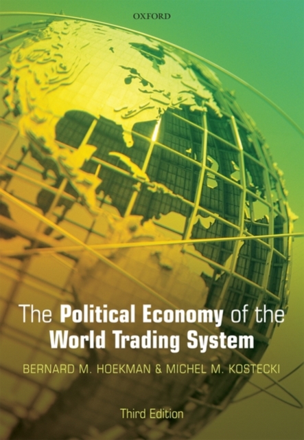 The Political Economy of the World Trading System, Paperback / softback Book