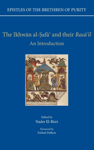 Epistles of the Brethren of Purity. The Ikhwan al-Safa' and their Rasa'il : An Introduction, Fold-out book or chart Book