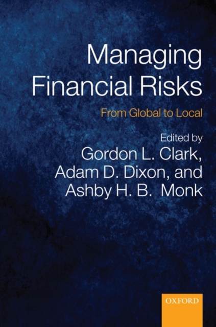 Managing Financial Risks : From Global to Local, Hardback Book