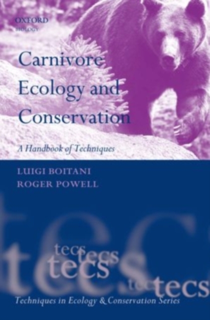 Carnivore Ecology and Conservation : A Handbook of Techniques, Paperback / softback Book