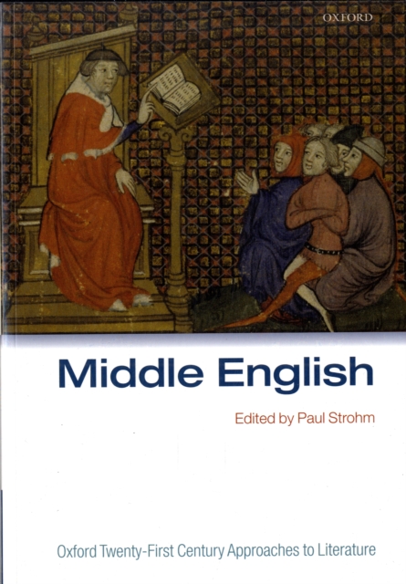 Middle English : Oxford Twenty-First Century Approaches to Literature, Paperback / softback Book