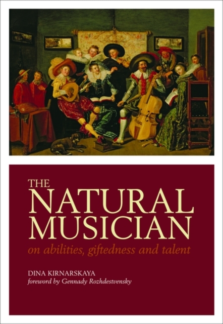 The Natural Musician : On abilities, giftedness, and talent, Hardback Book