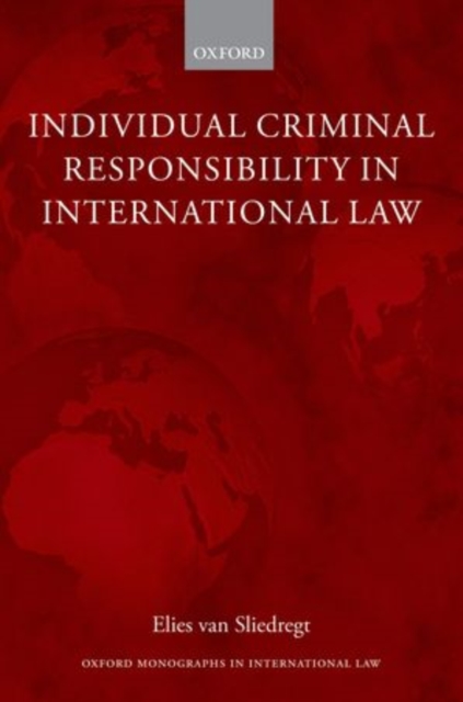 Individual Criminal Responsibility in International Law, Hardback Book