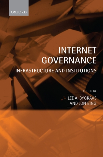 Internet Governance : Infrastructure and Institutions, Hardback Book