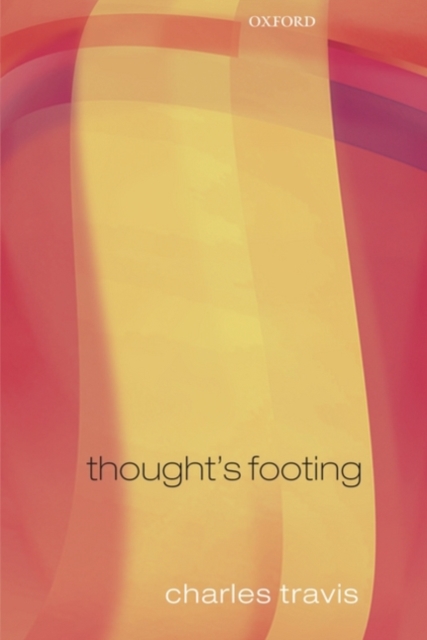Thought's Footing : A Theme in Wittgenstein's Philosophical Investigations, Paperback / softback Book