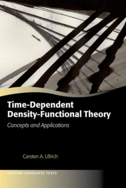 Time-Dependent Density-Functional Theory : Concepts and Applications, Hardback Book