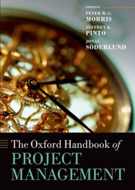 The Oxford Handbook of Project Management, Hardback Book