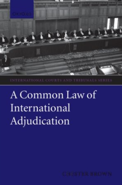 A Common Law of International Adjudication, Paperback / softback Book