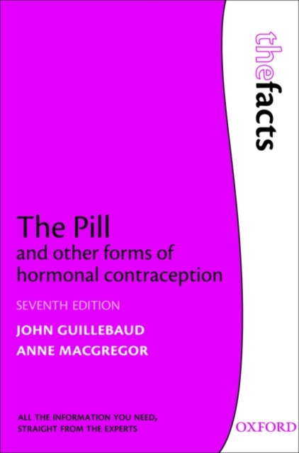 The Pill and other forms of hormonal contraception, Paperback / softback Book