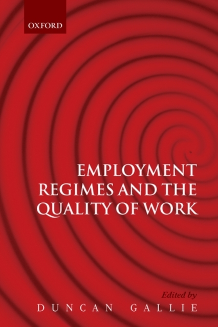 Employment Regimes and the Quality of Work, Paperback / softback Book