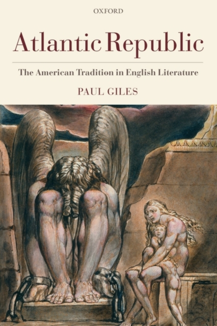 Atlantic Republic : The American Tradition in English Literature, Paperback / softback Book