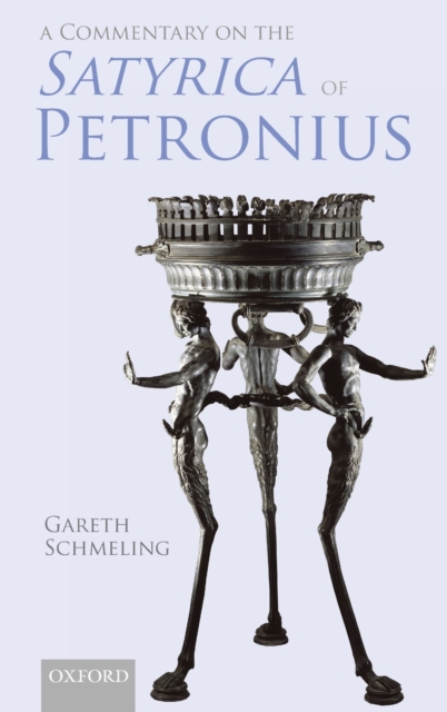 A Commentary on The Satyrica of Petronius, Hardback Book
