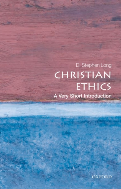 Christian Ethics: A Very Short Introduction, Paperback / softback Book