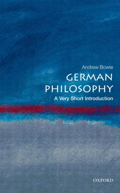 German Philosophy: A Very Short Introduction, Paperback / softback Book