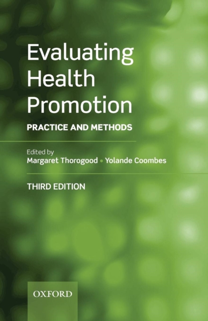 Evaluating Health Promotion : Practice and Methods, Paperback / softback Book