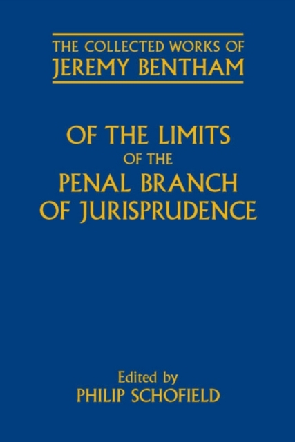 Of the Limits of the Penal Branch of Jurisprudence, Hardback Book