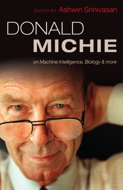 Donald Michie: machine intelligence, biology and more, Hardback Book