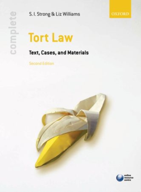 Complete Tort Law : Text, Cases, & Materials, Paperback Book