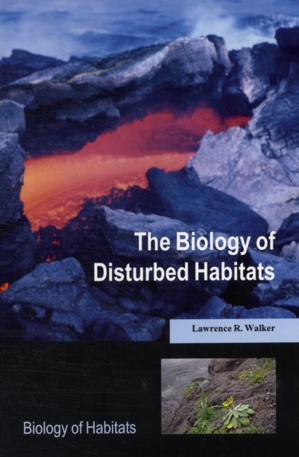 The Biology of Disturbed Habitats, Paperback / softback Book