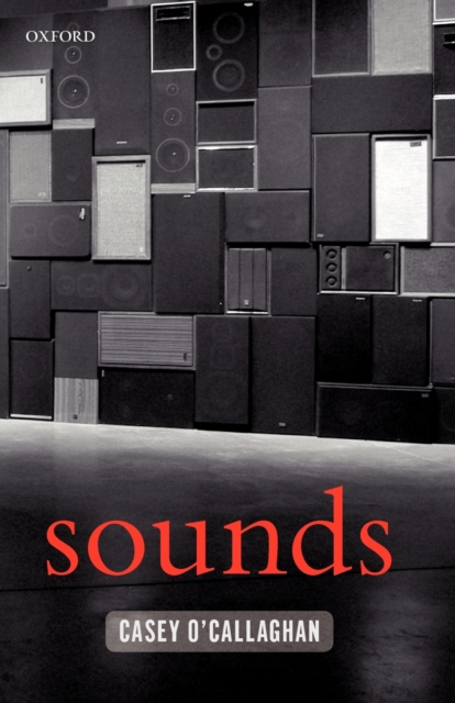 Sounds : A Philosophical Theory, Paperback / softback Book