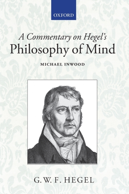A Commentary on Hegel's Philosophy of Mind, Paperback / softback Book