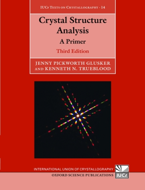 Crystal Structure Analysis : A Primer, Paperback / softback Book