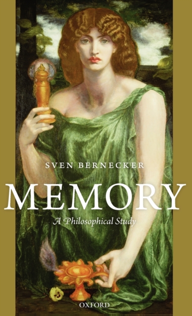 Memory : A Philosophical Study, Hardback Book