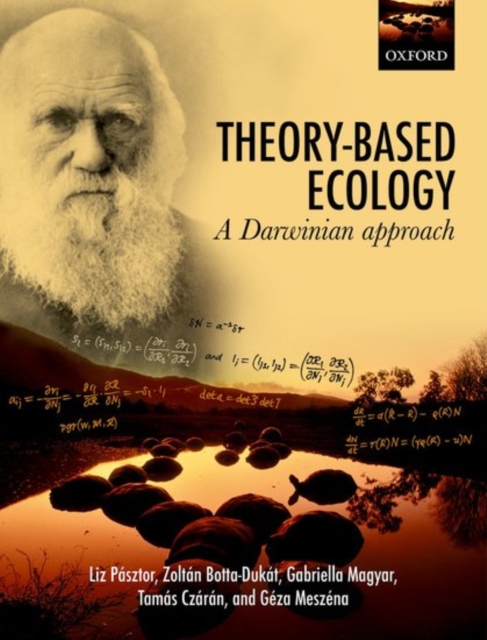 Theory-Based Ecology : A Darwinian approach, Paperback / softback Book