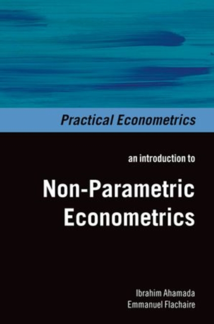 Non-Parametric Econometrics, Hardback Book