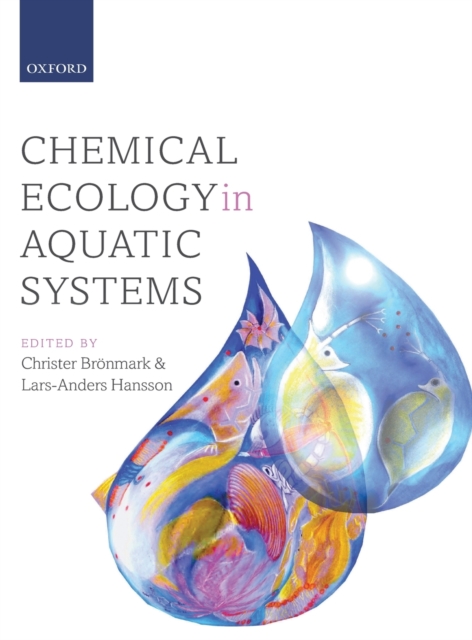 Chemical Ecology in Aquatic Systems, Hardback Book