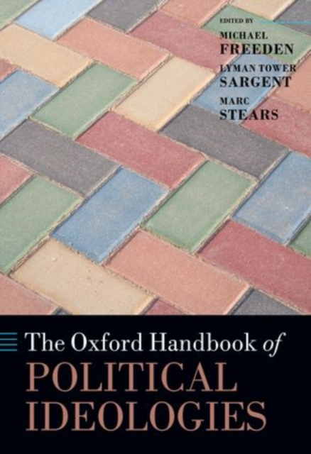 The Oxford Handbook of Political Ideologies, Hardback Book